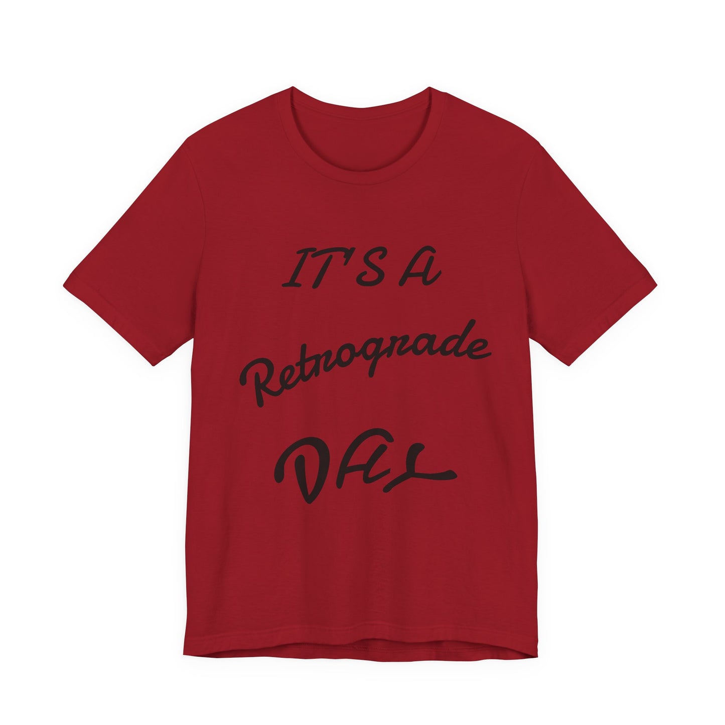Retrograde Day T-Shirt