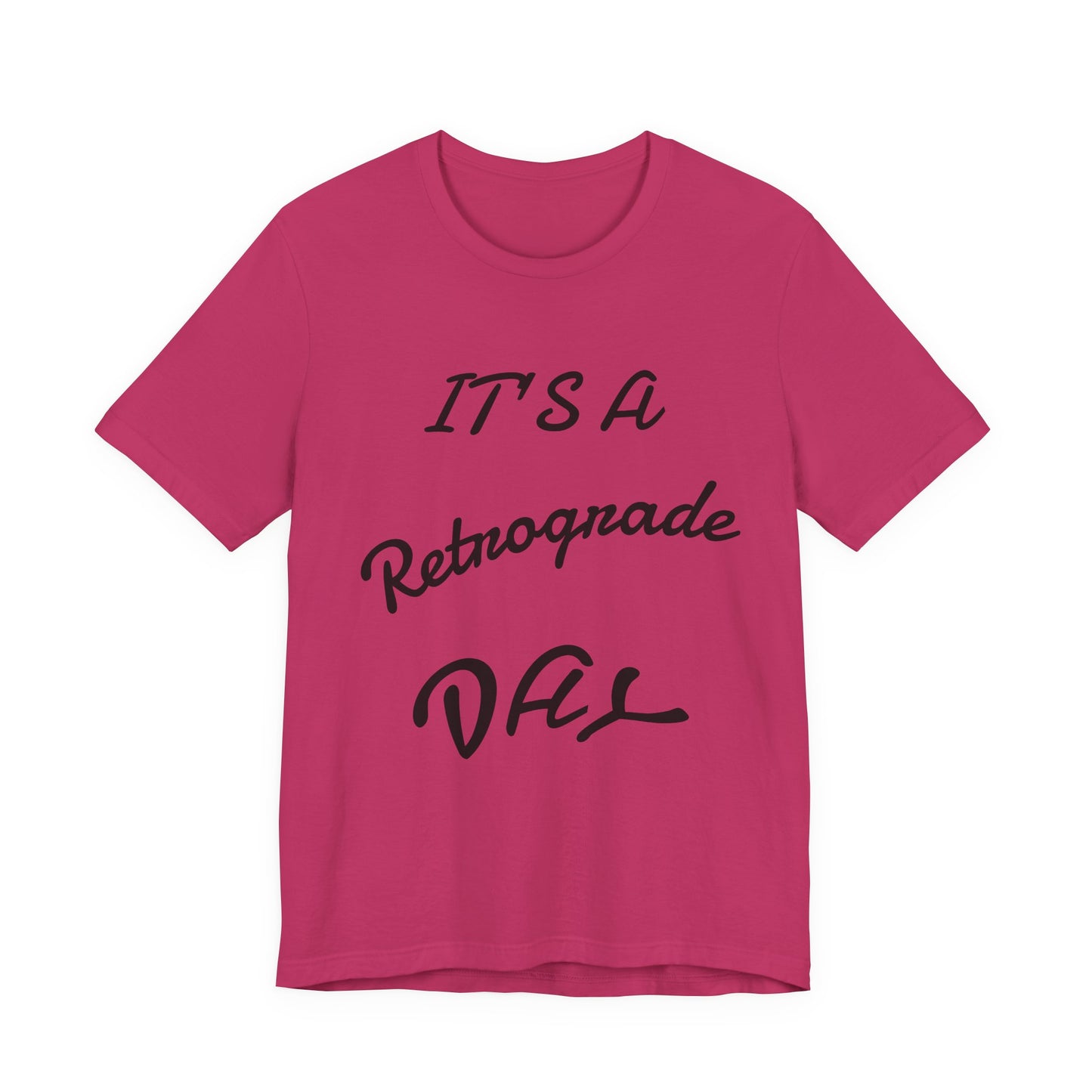 Retrograde Day T-Shirt